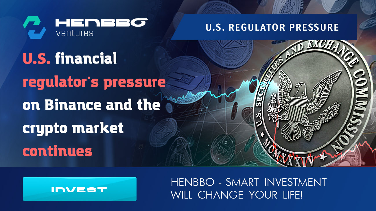 News Commentary #1,904 – Henbbo Ventures | Regulator’s Pressure on the crypto market